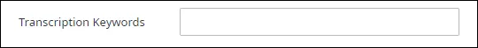 Il campo Transcription Keyword